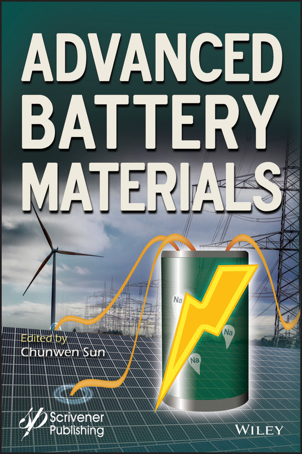 Advanced Battery Materials (Hardback) 9781119407553