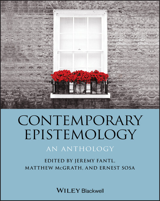 Contemporary Epistemology; An Anthology (Paperback / softback) 9781119420774