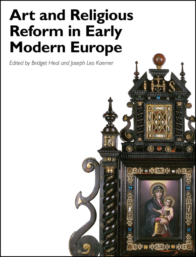 Art and Religious Reform in Early Modern Europe (Paperback / softback) 9781119422471