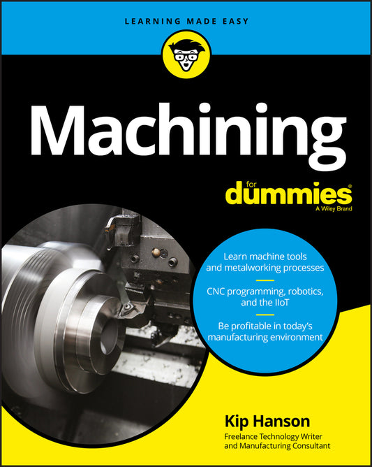 Machining For Dummies (Paperback / softback) 9781119426134