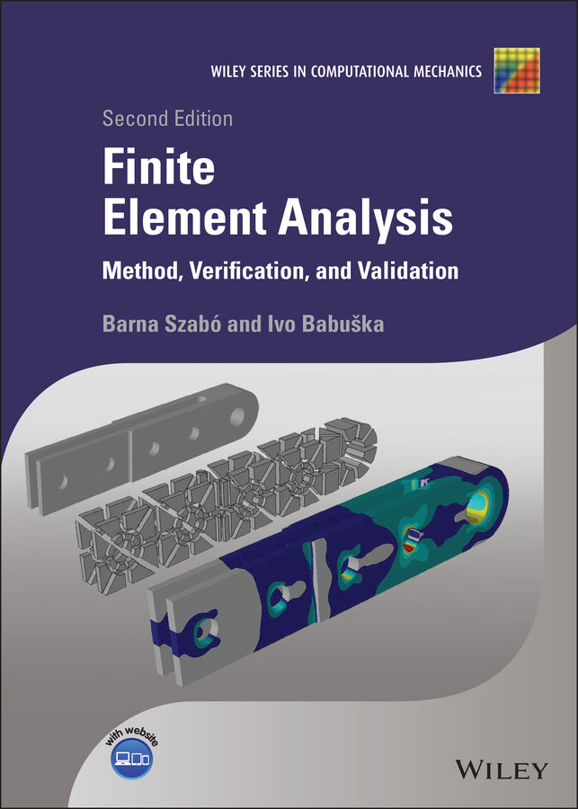 Finite Element Analysis; Method, Verification and Validation (Hardback) 9781119426424