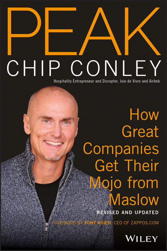 PEAK; How Great Companies Get Their Mojo from Maslow Revised and Updated (Paperback / softback) 9781119434924