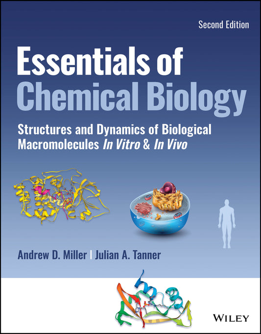 Essentials of Chemical Biology; Structures and Dynamics of Biological Macromolecules In Vitro and In Vivo (Paperback / softback) 9781119437970