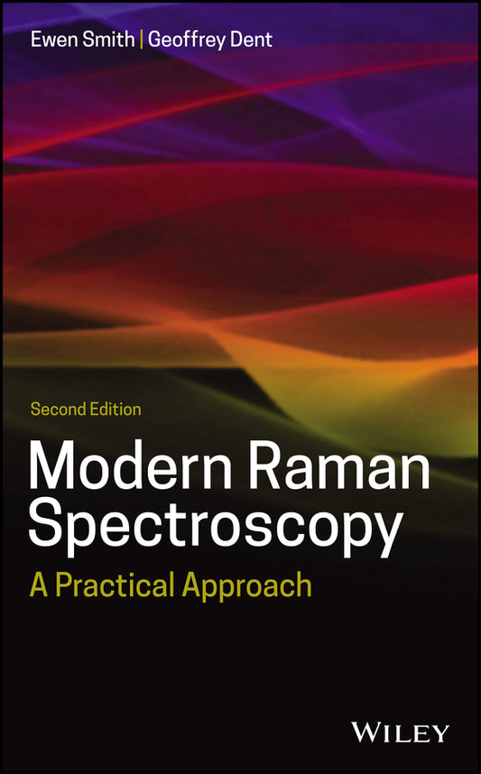 Modern Raman Spectroscopy; A Practical Approach (Hardback) 9781119440550