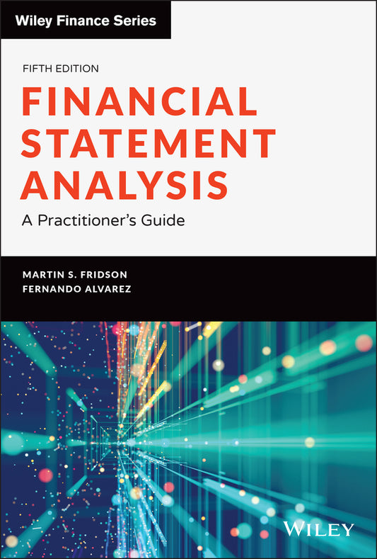 Financial Statement Analysis; A Practitioner's Guide (Hardback) 9781119457145
