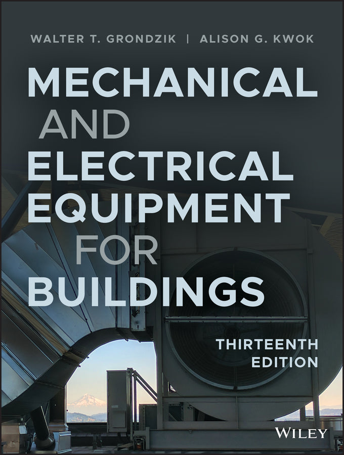 Mechanical and Electrical Equipment for Buildings (Hardback) 9781119463085
