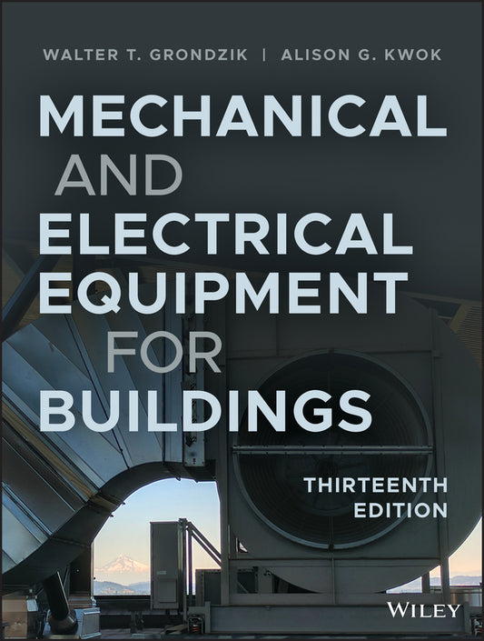 Mechanical and Electrical Equipment for Buildings (Hardback) 9781119463085