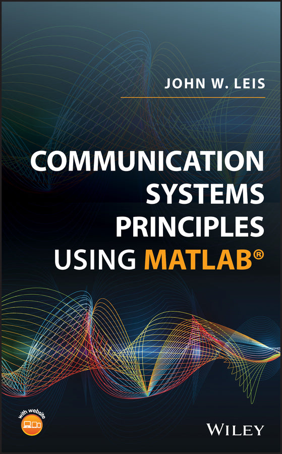Communication Systems Principles Using MATLAB (Hardback) 9781119470670