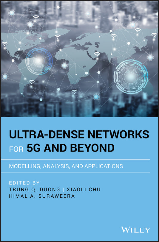 Ultra-Dense Networks for 5G and Beyond; Modelling, Analysis, and Applications (Hardback) 9781119473695