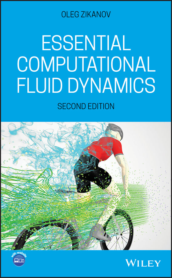 Essential Computational Fluid Dynamics (Hardback) 9781119474623