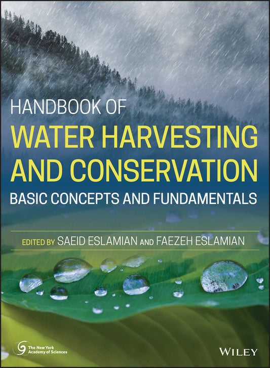 Handbook of Water Harvesting and Conservation; Basic Concepts and Fundamentals (Hardback) 9781119478959