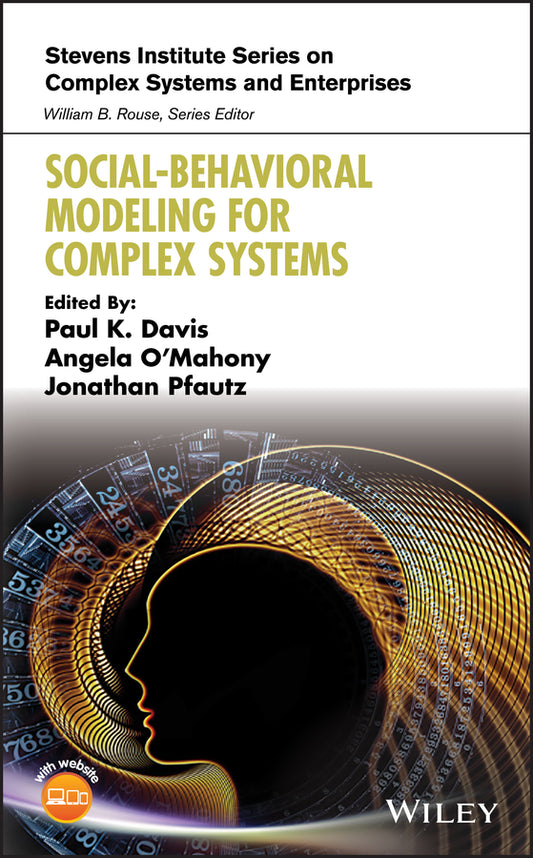 Social-Behavioral Modeling for Complex Systems (Hardback) 9781119484967