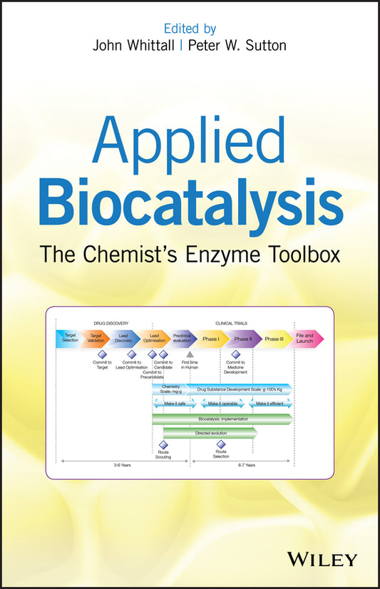 Applied Biocatalysis; The Chemist's Enzyme Toolbox (Hardback) 9781119487012