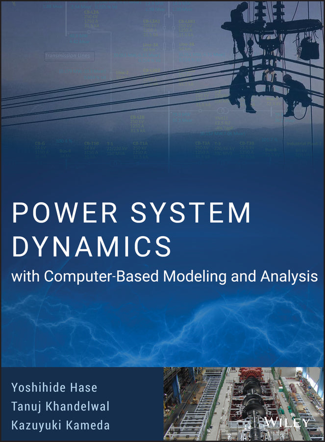 Power System Dynamics with Computer-Based Modeling and Analysis (Hardback) 9781119487456