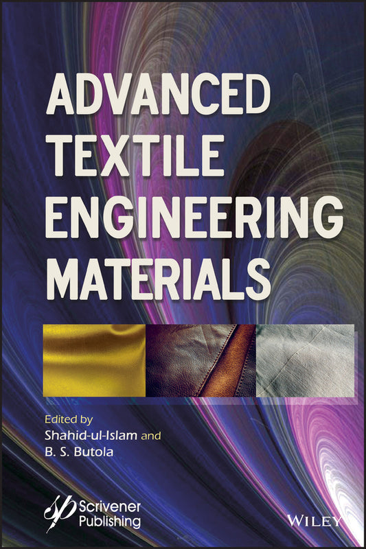 Advanced Textile Engineering Materials (Hardback) 9781119487852