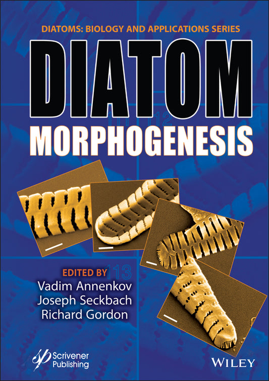 Diatom Morphogenesis (Hardback) 9781119487951