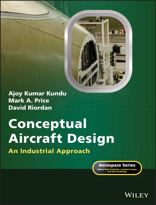 Conceptual Aircraft Design; An Industrial Approach (Hardback) 9781119500285