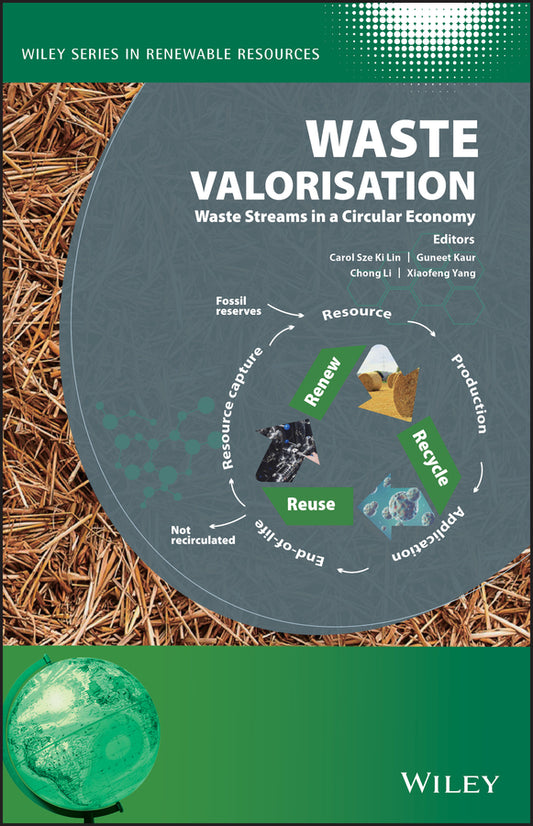 Waste Valorisation; Waste Streams in a Circular Economy (Hardback) 9781119502708