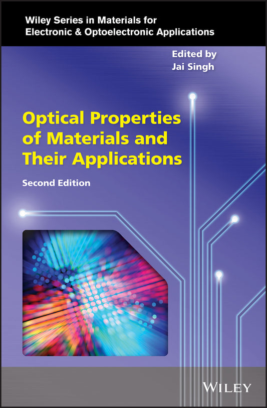 Optical Properties of Materials and Their Applications (Hardback) 9781119506317