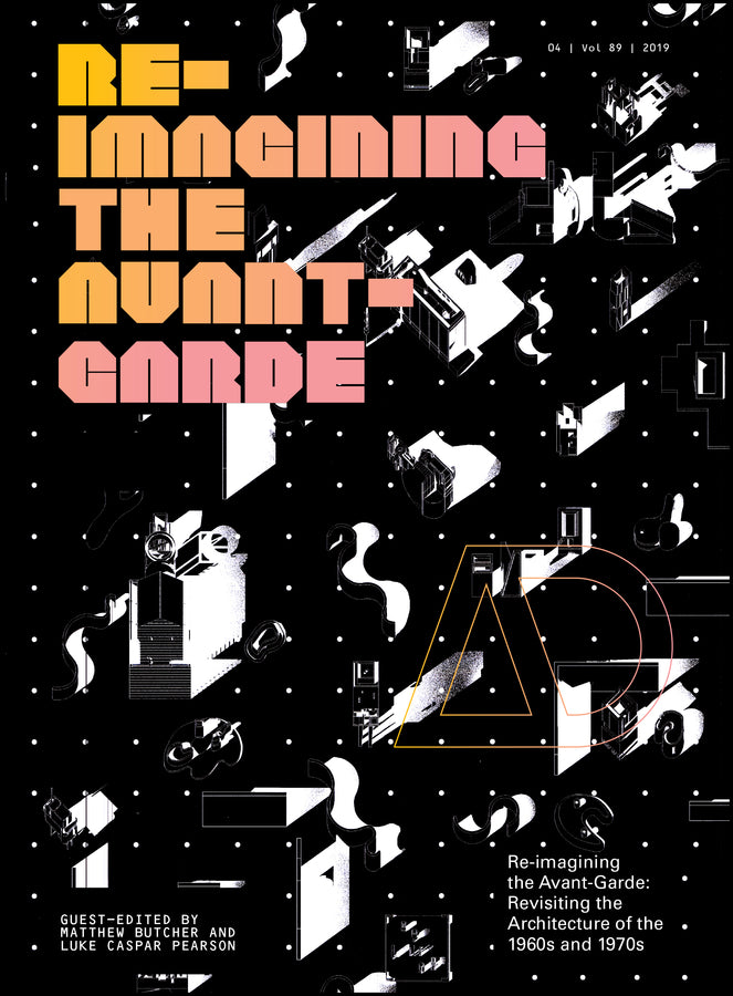 Re-Imagining the Avant-Garde; Revisiting the Architecture of the 1960s and 1970s (Paperback / softback) 9781119506850