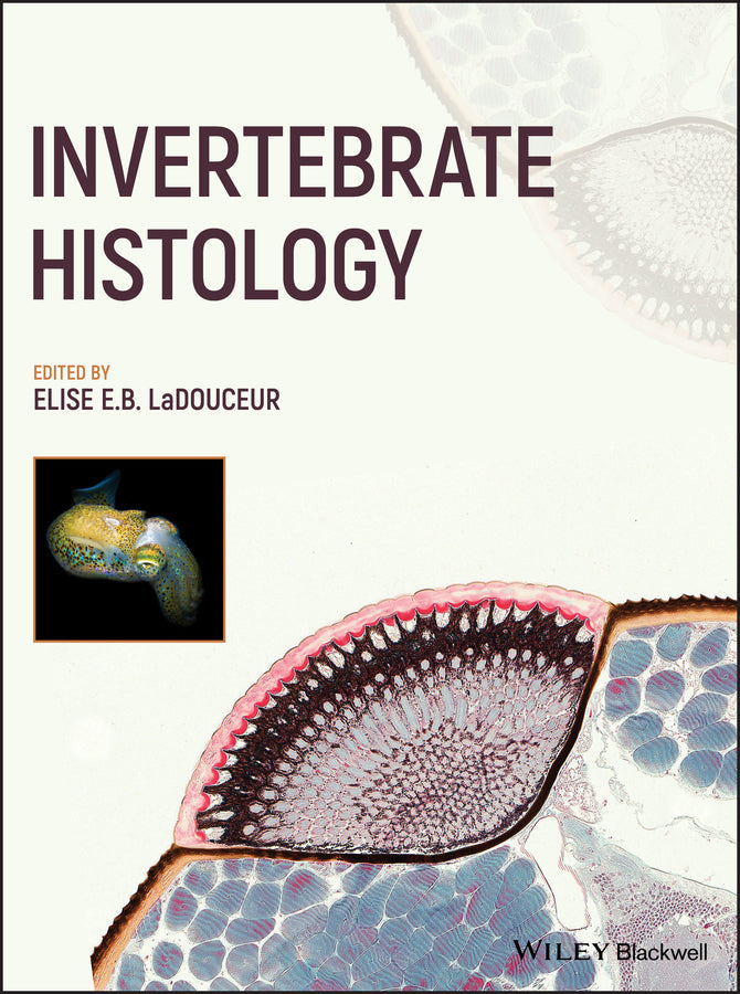 Invertebrate Histology (Hardback) 9781119507659