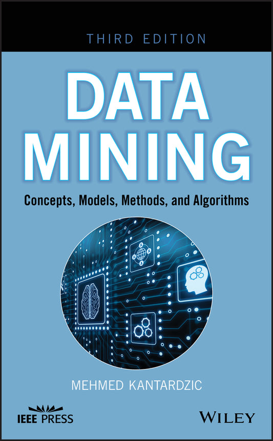 Data Mining; Concepts, Models, Methods, and Algorithms (Hardback) 9781119516040