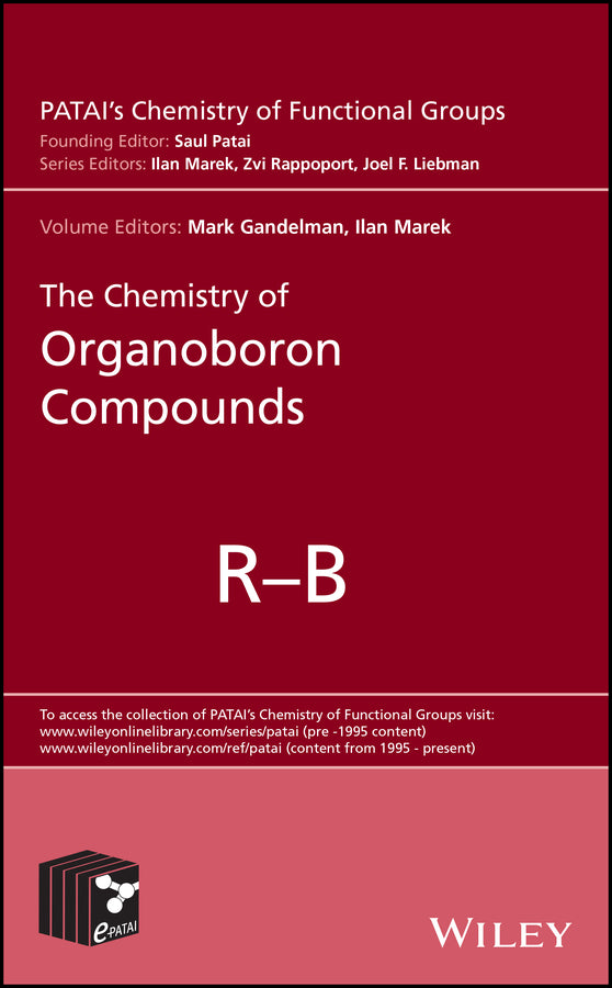The Chemistry of Organoboron Compounds, 2 Volume Set (Hardback) 9781119518044