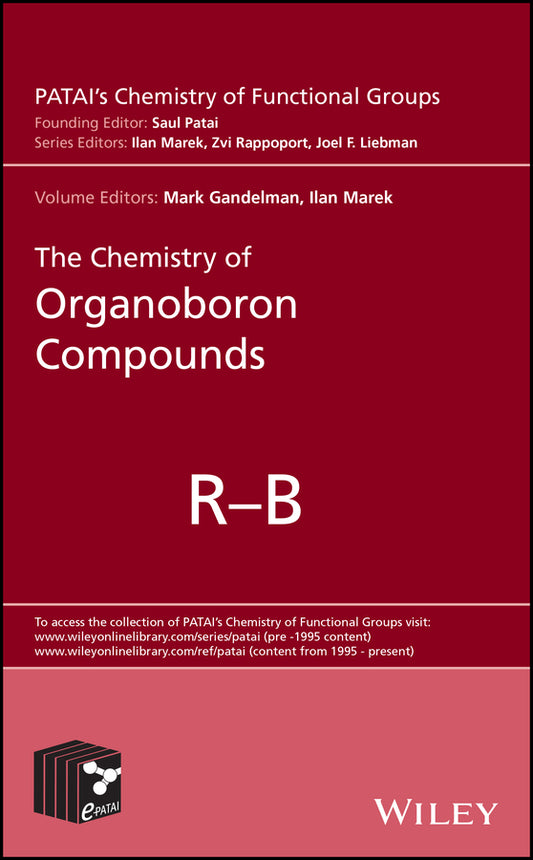 The Chemistry of Organoboron Compounds, 2 Volume Set (Hardback) 9781119518044