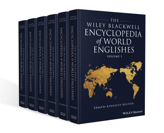 The Wiley Blackwell Encyclopedia of World Englishes, 6 Volume Set; 6 Volume Set (Hardback) 9781119518310