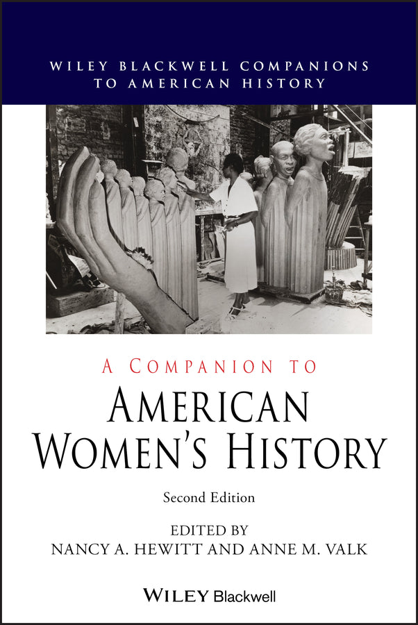 A Companion to American Women's History (Hardback) 9781119522638