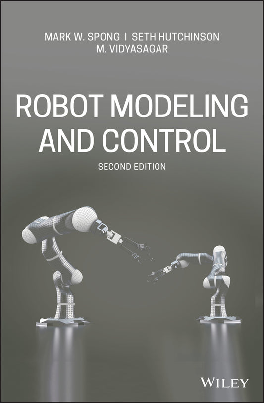 Robot Modeling and Control (Hardback) 9781119523994