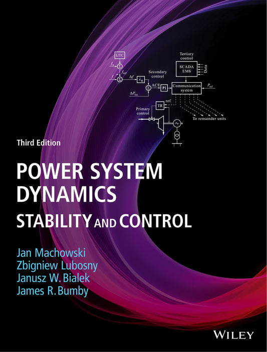 Power System Dynamics; Stability and Control (Hardback) 9781119526346