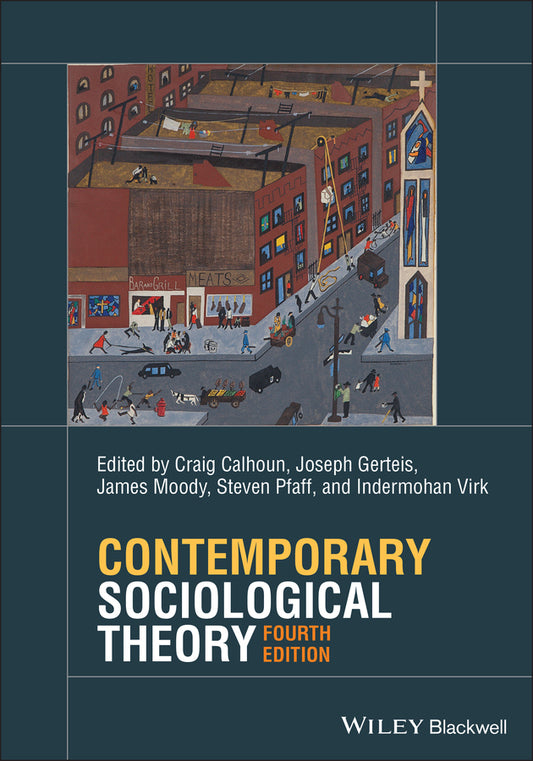 Contemporary Sociological Theory (Paperback / softback) 9781119527244