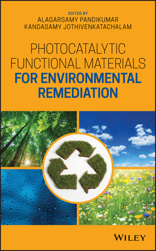 Photocatalytic Functional Materials for Environmental Remediation (Hardback) 9781119529842