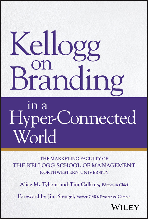 Kellogg on Branding in a Hyper-Connected World (Hardback) 9781119533184