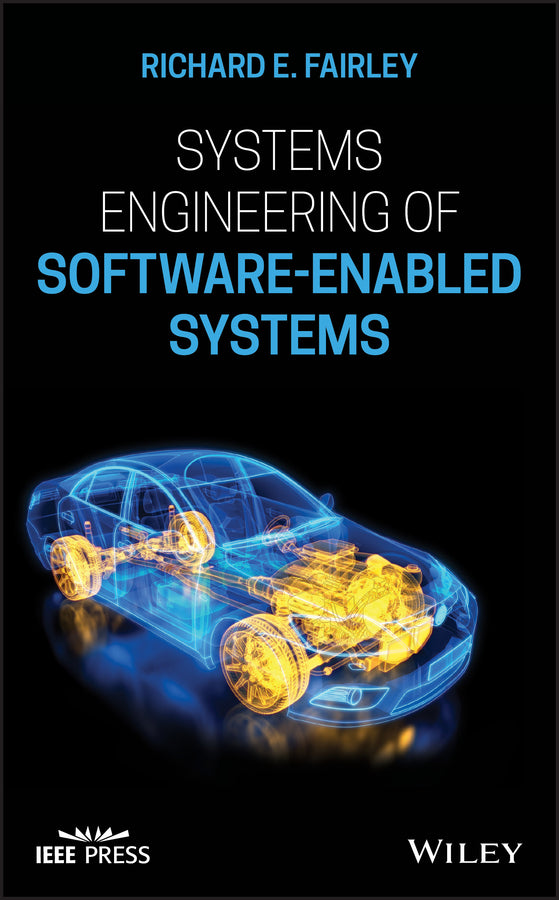 Systems Engineering of Software-Enabled Systems (Hardback) 9781119535010
