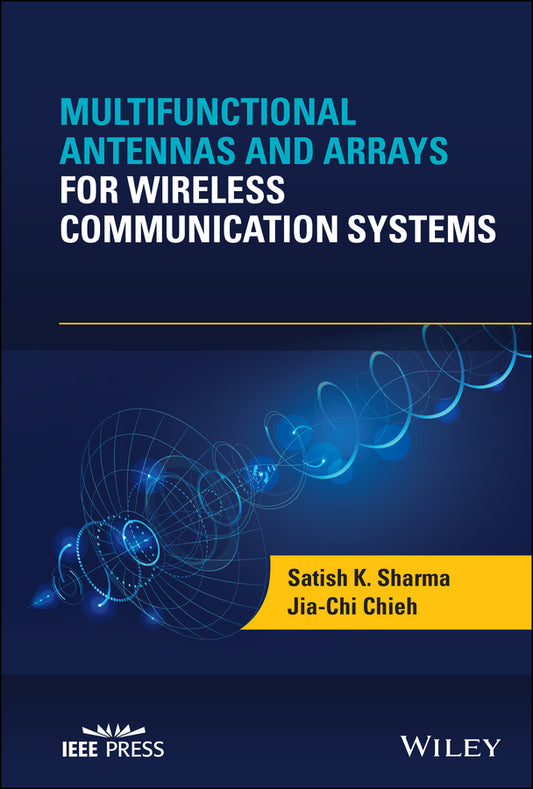 Multifunctional Antennas and Arrays for Wireless Communication Systems (Hardback) 9781119535058
