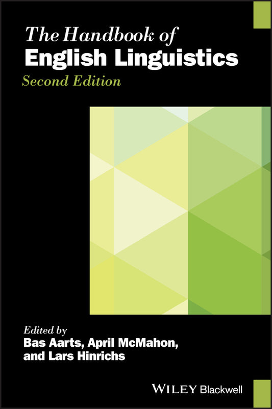The Handbook of English Linguistics (Hardback) 9781119540564