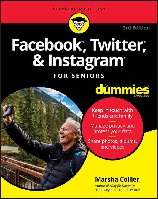 Facebook, Twitter, & Instagram For Seniors For Dummies (Paperback / softback) 9781119541417