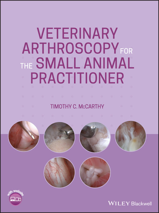 Veterinary Arthroscopy for the Small Animal Practitioner (Hardback) 9781119548973