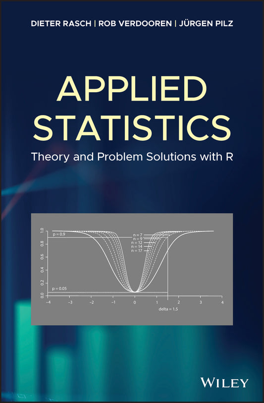 Applied Statistics – Theory and Problem Solutions with R; Theory and Problem Solutions with R (Hardback) 9781119551522
