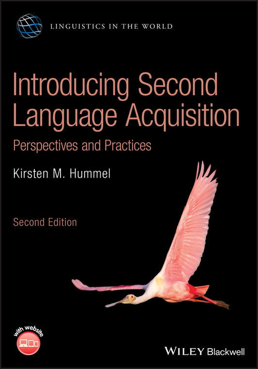 Introducing Second Language Acquisition; Perspectives and Practices (Paperback / softback) 9781119554134
