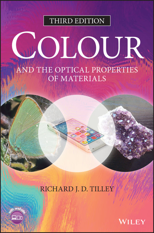 Colour and the Optical Properties of Materials (Hardback) 9781119554691