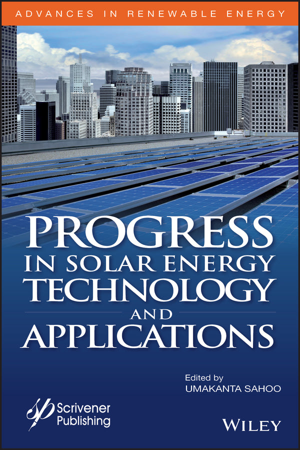 Progress in Solar Energy Technology and Applications (Hardback) 9781119555605
