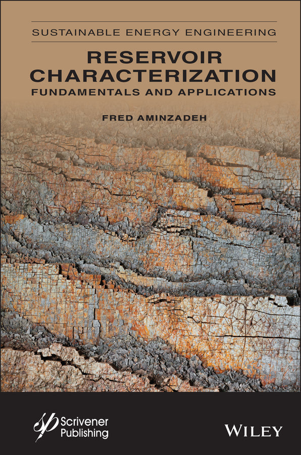 Reservoir Characterization; Fundamentals and Applications, Volume 2 (Hardback) 9781119556213
