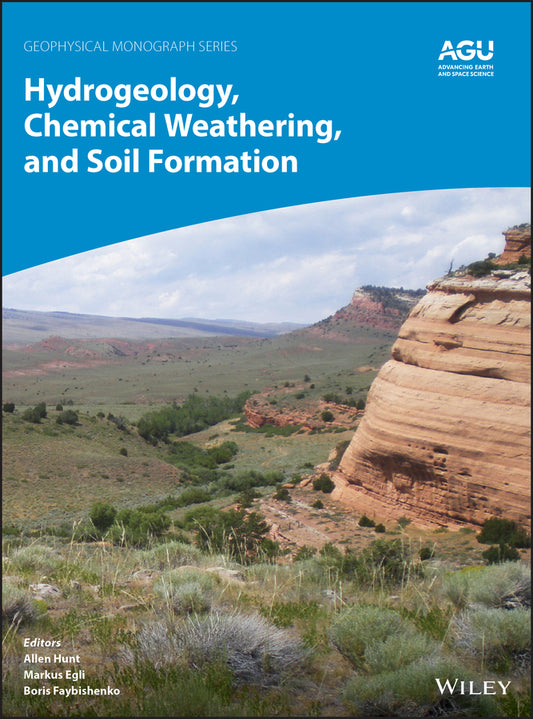 Hydrogeology, Chemical Weathering, and Soil Formation (Hardback) 9781119563969
