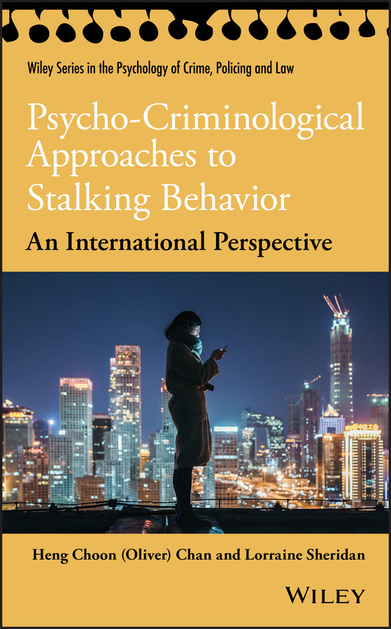 Psycho-Criminological Approaches to Stalking Behavior; An International Perspective (Hardback) 9781119565413