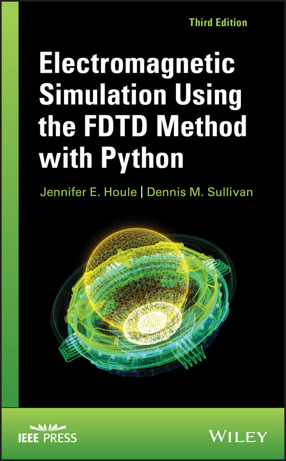 Electromagnetic Simulation Using the FDTD Method with Python (Hardback) 9781119565802