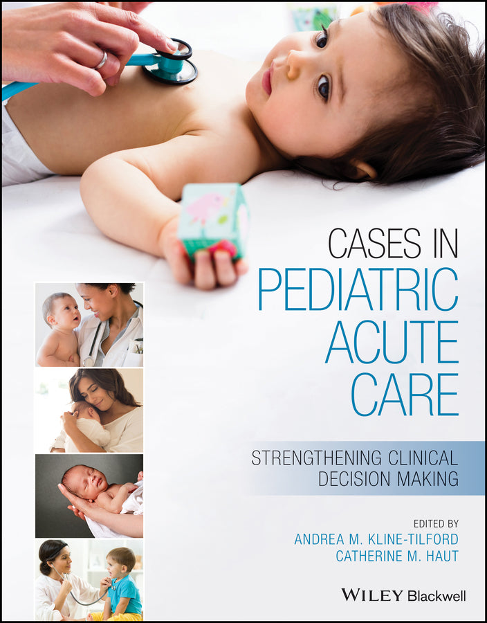 Cases in Pediatric Acute Care; Strengthening Clinical Decision Making (Paperback / softback) 9781119568223