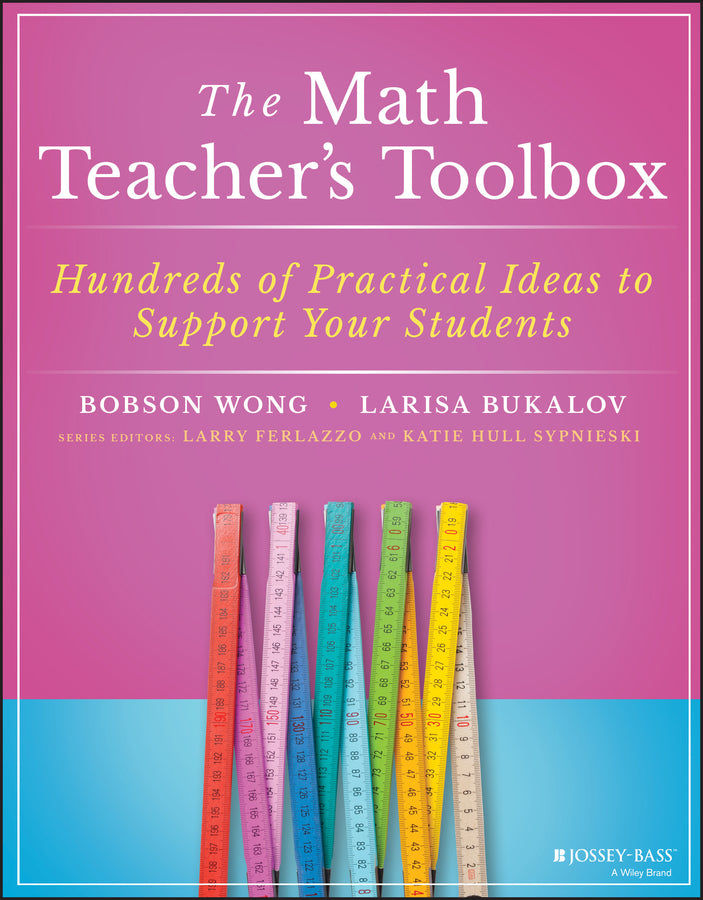 The Math Teacher's Toolbox; Hundreds of Practical Ideas to Support Your Students (Paperback / softback) 9781119573296